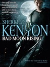 Bad Moon Rising (eBook): Dark-Hunter Series, Book 14